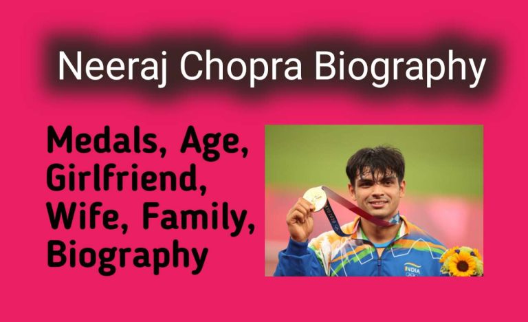 Neeraj Chopra: Medals, Age, Girlfriend, Wife, Family, Biography