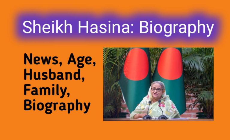 Sheikh Hasina: News, Age, Husband, Family, Biography